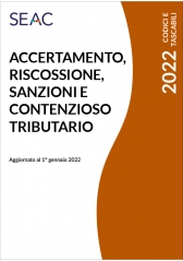 Accertamento, Riscossione, Sanzioni E Contenzioso Tributario Accertamento, Riscossione, Sanzioni E Contenzioso Tributario