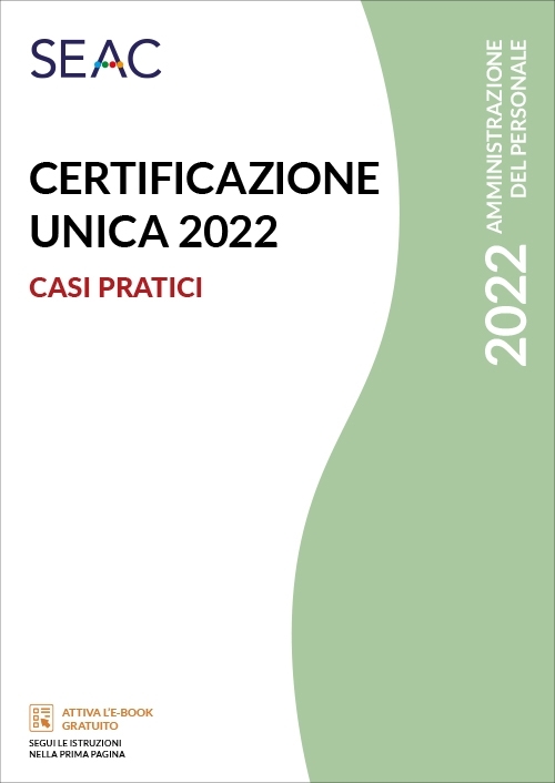 CERTIFICAZIONE UNICA 2022 - casi pratici