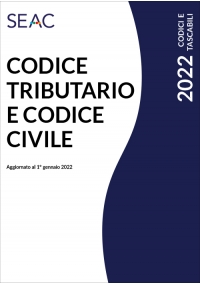 CODICE TRIBUTARIO E CODICE CIVILE ed. 2022 OMAGGIO PACCHETTO DICHIARATIVI