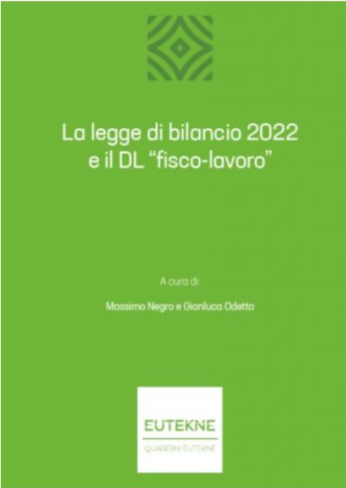 LA LEGGE DI BILANCIO 2022 E IL DL "FISCO-LAVORO"