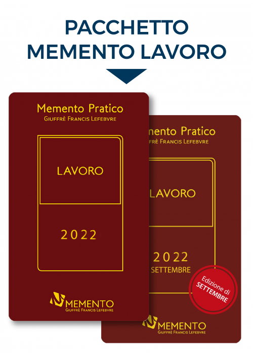 MEMENTO PRATICO LAVORO 2022 - Edizioni di Marzo + Settembre