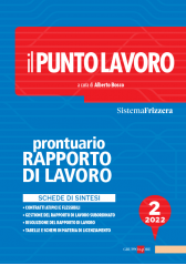 Il Punto Lavoro 2/2022 - Prontuario Del Rapporto Di Lavoro Il Punto Lavoro 2/2022 - Prontuario Del Rapporto Di Lavoro
