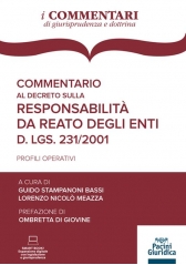 Commentario Al Decreto Sulla Responsabilita' Da Reato Degli Enti D.Lgs. 231/2001