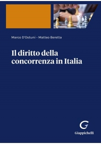 IL DIRITTO DELLA CONCORRENZA IN ITALIA