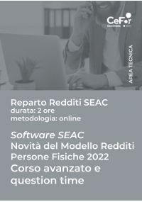 Software SEAC - Novità del Modello Redditi Persone Fisiche 2022 - corso avanzato e question time