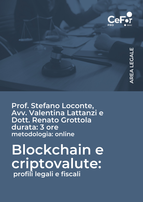 Blockchain e criptovalute: profili legali e fiscali