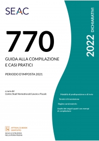 IL MOD. 770/2022 - Guida alla Compilazione e Casi Pratici