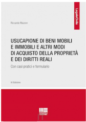 Usucapione Di Beni Mobili E Immobili E Altri Modi Di Acquisto Della Proprieta' E Dei Diritti Reali