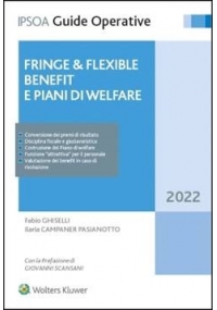 FRINGE & FLEXIBLE BENEFIT E PIANI DI WELFARE AZIENDALE