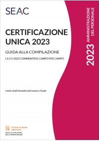 CERTIFICAZIONE UNICA 2023 - Guida alla Compilazione
