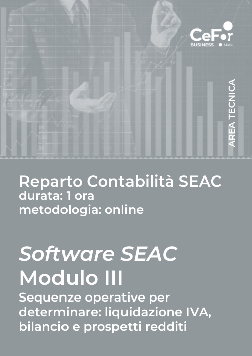 Suite Contabilità SEAC - Sequenze operative per determinare: liquidazione IVA, bilancio e prospetti redditi