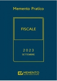 MEMENTO FISCALE 2023 - Edizione di Settembre