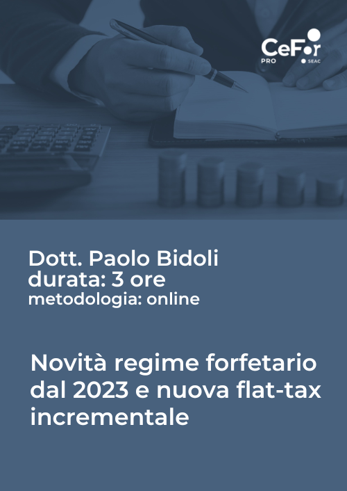 Novità regime forfetario dal 2023 e nuova flat-tax incrementale