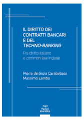 Il Diritto Dei Contratti Bancari E Del Techno-Banking