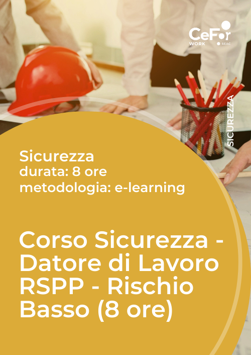 Corso Sicurezza - Datore di Lavoro RSPP - Rischio Basso (8 ore)