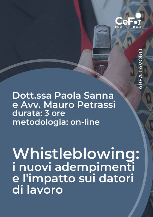 Whistleblowing: i nuovi adempimenti e l'impatto sui datori di lavoro