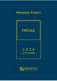 MEMENTO FISCALE 2024 - Edizione di Settembre