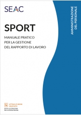 Sport - Manuale Pratico Per La Gestione Del Rapporto Di Lavoro
