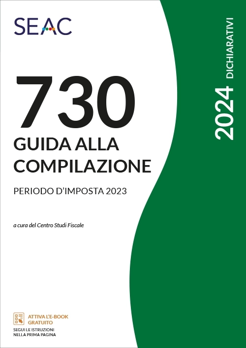 Modello 730/2024 Guida alla compilazione Seac Editore