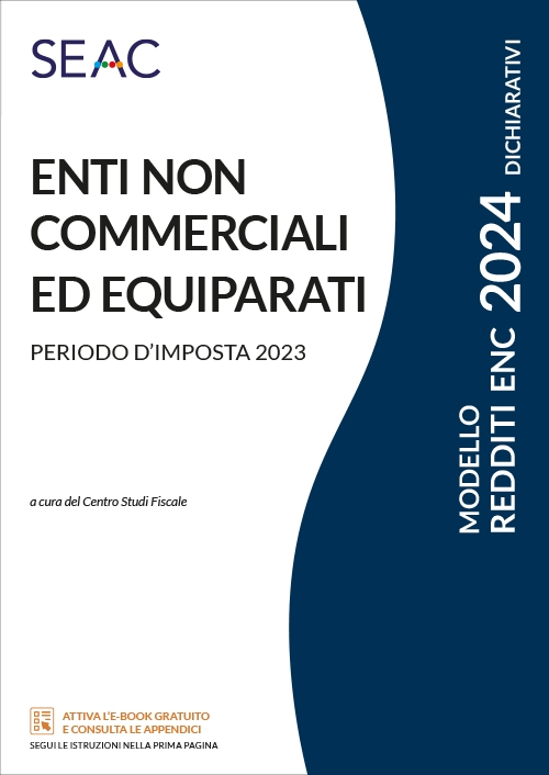MODELLO REDDITI 2024 ENTI NON COMMERCIALI ED EQUIPARATI