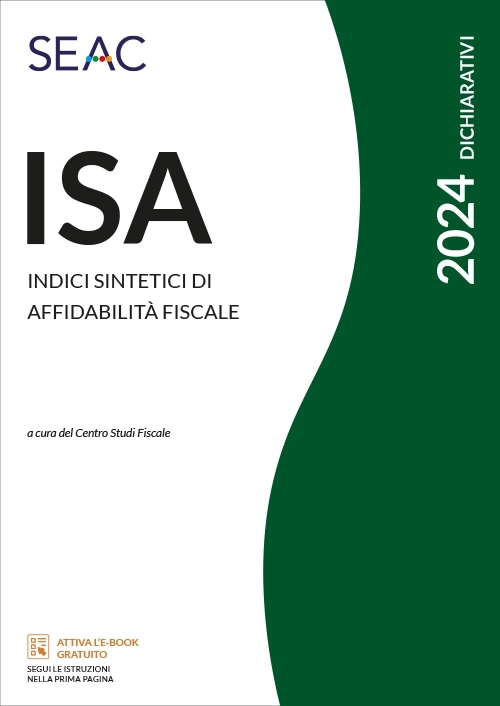 ISA 2024 Indici sintetici di affidabilità fiscale Seac Editore