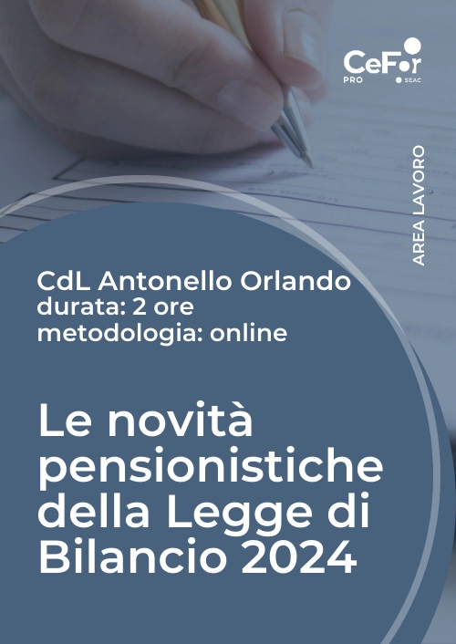 Corso Le Novità Pensionistiche Della Legge Di Bilancio 2024