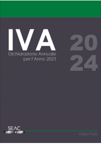 Dichiarazione Annuale IVA per l'anno 2023 – Guida pratica ed. 2024