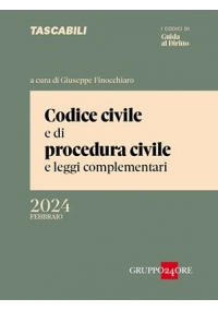 CODICE CIVILE E PROCEDURA CIVILE ED. 2024