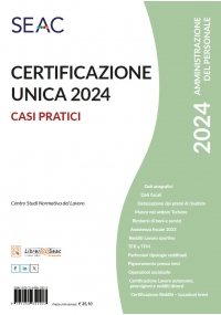 CERTIFICAZIONE UNICA 2024 - casi pratici