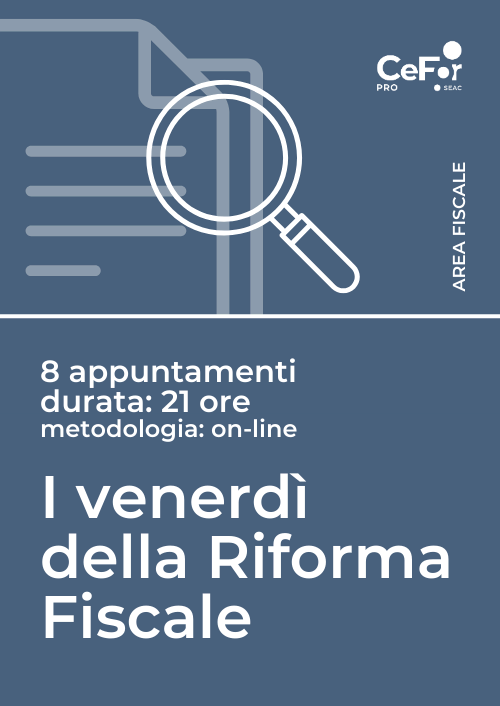 Appuntamenti - I Venerdì Della Riforma Fiscale