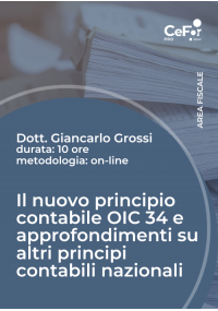 Il nuovo principio contabile OIC 34 e approfondimenti su altri principi contabili nazionali