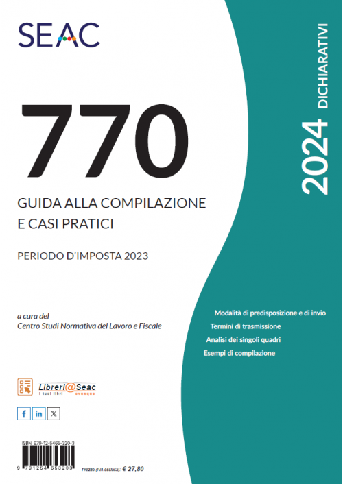 IL MOD. 770/2024 - Guida alla Compilazione e Casi Pratici