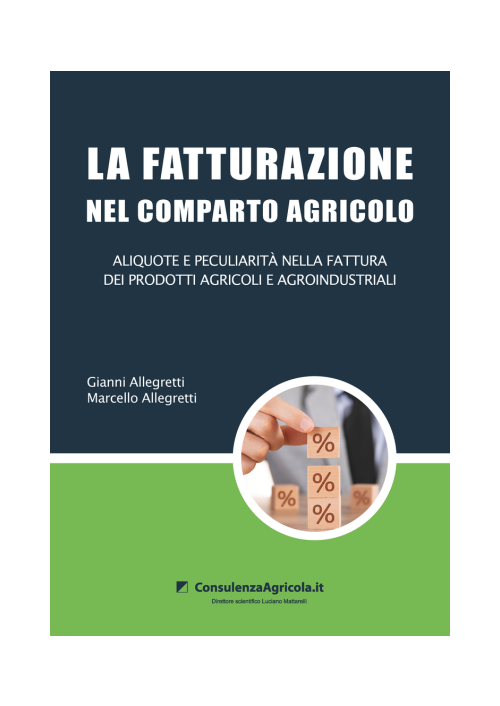 LA FATTURAZIONE NEL COMPARTO AGRICOLO