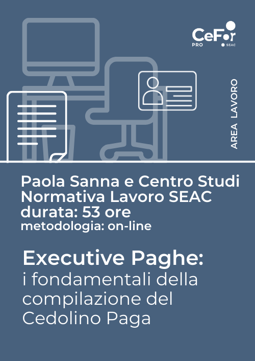 Percorso - Executive Paghe - i fondamentali della compilazione del Cedolino Paga