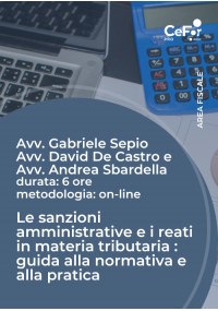 Le sanzioni amministrative e i reati in materia tributaria: guida alla normativa e alla pratica