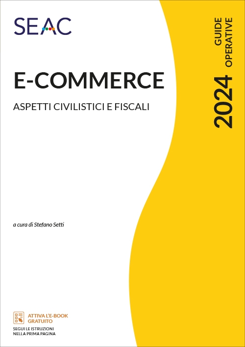 E-COMMERCE - Aspetti civilistici e fiscali