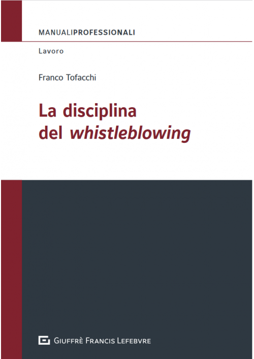 LA DISCIPLINA DEL WHISTLEBLOWING