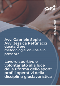 Lavoro sportivo e volontariato alla luce della riforma dello sport: profili operativi della disciplina giuslavoristica