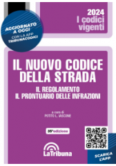 Il Nuovo Codice Della Strada, Il Regolamento, Il Prontuario Delle Infrazioni