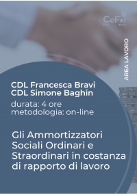 Gli Ammortizzatori Sociali Ordinari e Straordinari in costanza di rapporto di lavoro