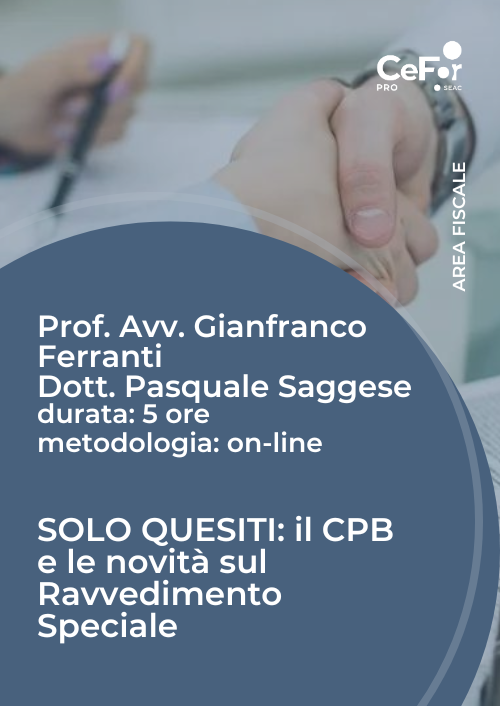 Solo quesiti: il Concordato Preventivo Biennale e le novità sul Ravvedimento Speciale