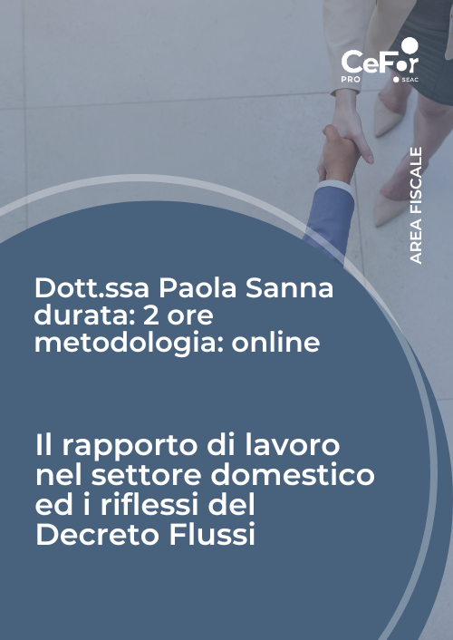 Il rapporto di lavoro nel settore domestico ed i riflessi del decreto flussi