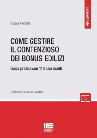 COME GESTIRE IL CONTENZIOSO DEI BONUS EDILIZI