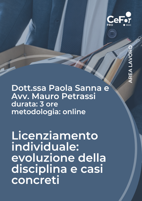 Licenziamento individuale: evoluzione della disciplina e casi concreti