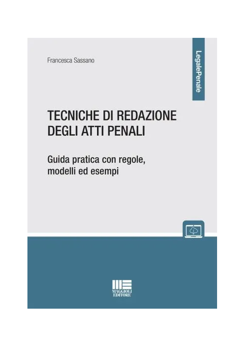 TECNICHE DI REDAZIONE DEGLI ATTI PENALI