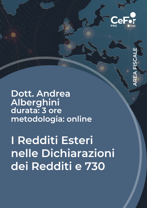 I Redditi Esteri nelle Dichiarazioni dei Redditi e 730