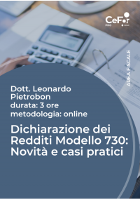 Dichiarazione dei Redditi Modello 730: Novità e casi pratici - Ed. Aprile