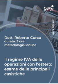 Il regime IVA delle operazioni con l'estero: esame delle principali casistiche