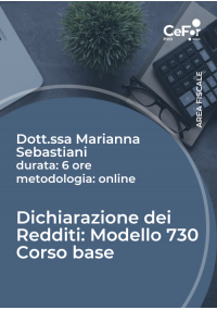 Dichiarazione dei Redditi: Modello 730 - Corso Base - Ed. Febbraio