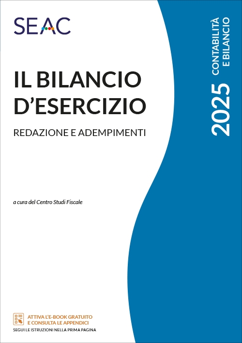 IL BILANCIO D'ESERCIZIO - Redazione e adempimenti